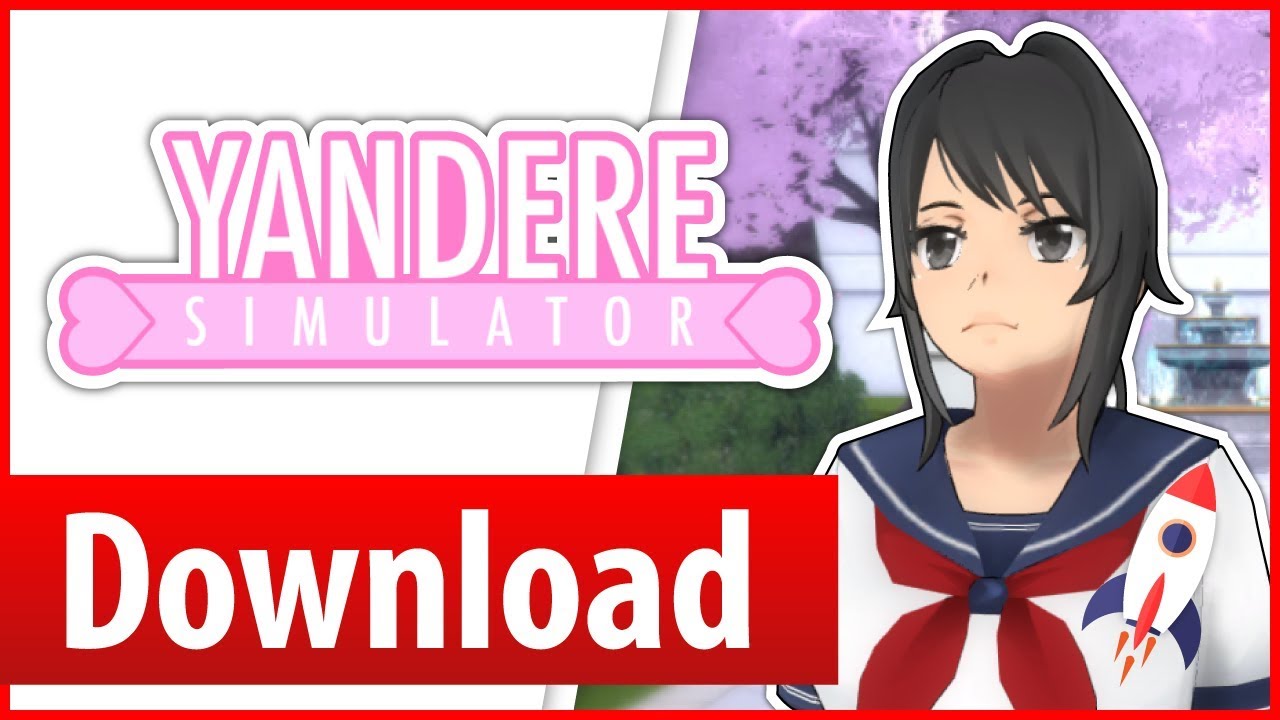 Yandere Simulator Download Mac